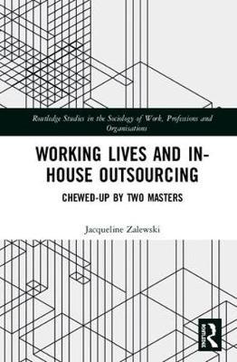 Working Lives and in-House Outsourcing by Jacqueline M. Zalewski image