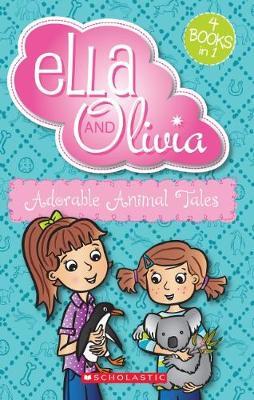 Ella and Olivia Bind-Up: Adorable Animal Tales by Yvette Poshoglian image