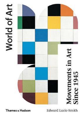 Movements in Art Since 1945 by Edward Lucie-Smith image