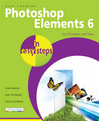 Photoshop Elements 6 in Easy Steps by Nick Vandome image