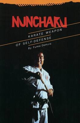 Nunchaku: Karate Weapon of Self-Defense by Fumio Demura image