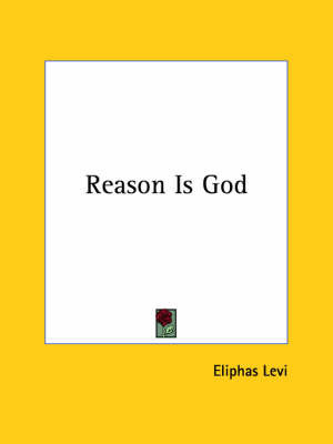 Reason Is God by Eliphas Levi image