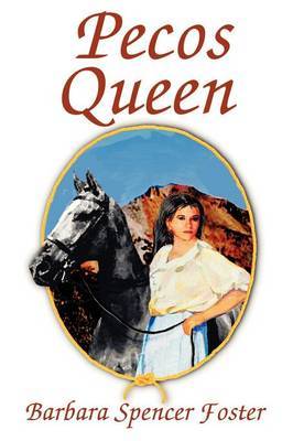 Pecos Queen by Barbara Spencer Foster image