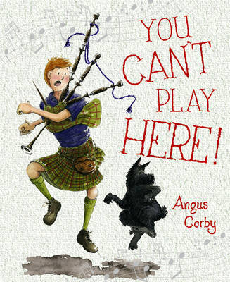 You Can't Play Here! by Angus Corby image