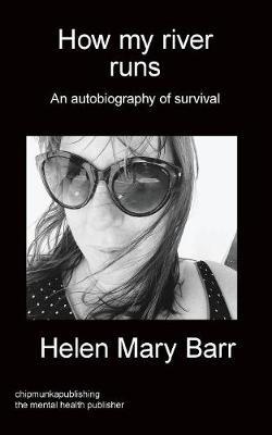 How My River Runs by Helen Mary Barr image