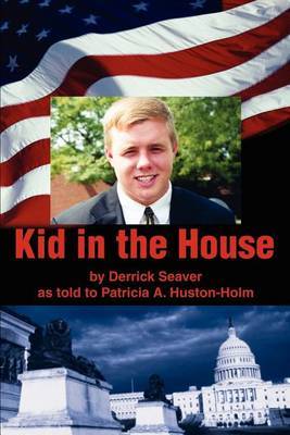 Kid in the House by Patricia A. Huston-Holm image