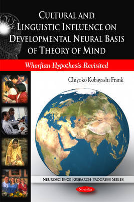 Cultural & Linguistic Influence on Developmental Neural Basis of Theory of Mind by Chiyoko Kobayashi Frank image