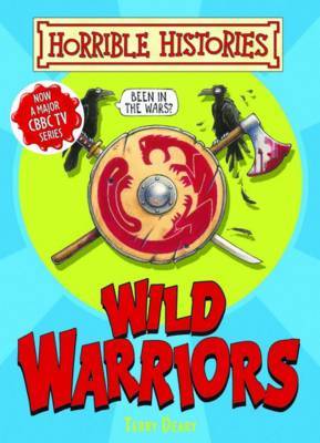 Wild Warriors by Terry Deary image