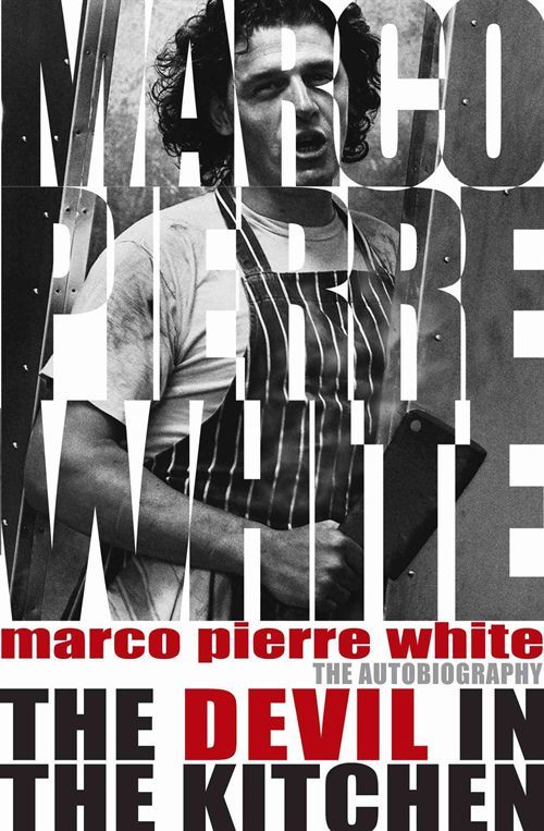 The Devil in the Kitchen: The Autobiography by Marco Pierre White image