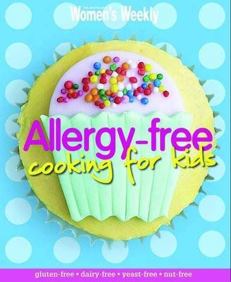 AWW Max: Allergy Free Cooking for Kids by The Australian Women's Weekly image