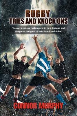Rugby Tries and Knock Ons by Connor Murphy image