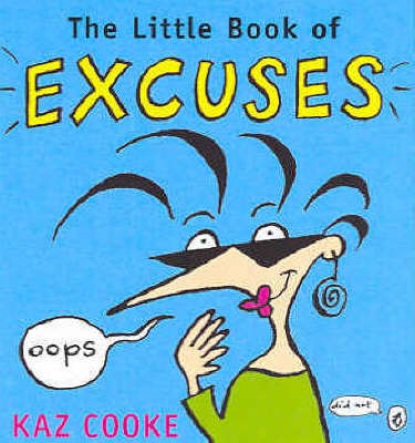 The Little Book of Excuses by Kaz Cooke image