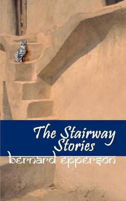 The Stairway Stories by Bernard Epperson image