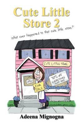 Cute Little Store 2 by Adeena Mignogna image
