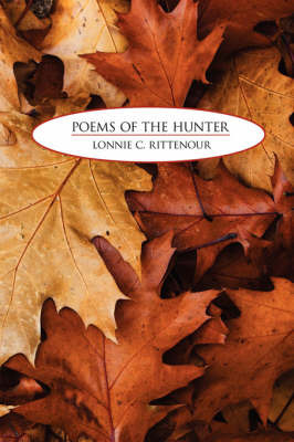 Poems of the Hunter by Lonnie C. Rittenour image