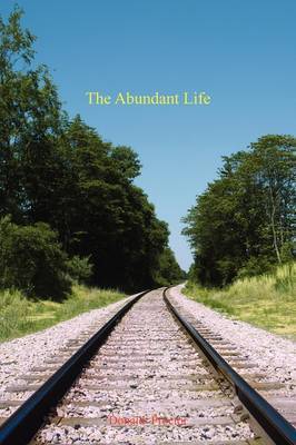 The Abundant Life on Paperback by Donald Proctor