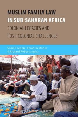 Muslim Family Law in Sub-Saharan Africa by Shamil Jeppie image