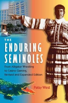 The Enduring Seminoles by Patsy West image