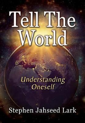 Tell the World by Stephen Jahseed Lark image