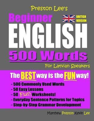 Preston Lee's Beginner English 500 Words For Latvian Speakers (British Version) by Matthew Preston image