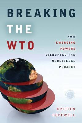 Breaking the WTO by Kristen Hopewell image