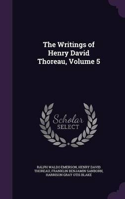 The Writings of Henry David Thoreau, Volume 5 image