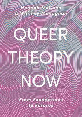 Queer Theory Now by Hannah McCann image
