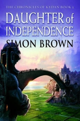 Daughter of Independence on Paperback by Simon Brown