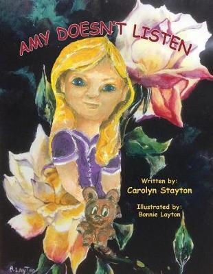 Amy Doesn't Listen by Carolyn Stayton image