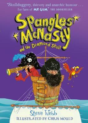 Spangles McNasty and the Diamond Skull by Steve Webb image