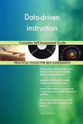 Data-Driven Instruction Complete Self-Assessment Guide by Gerardus Blokdyk image