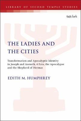 The Ladies and the Cities by Edith M. Humphrey image