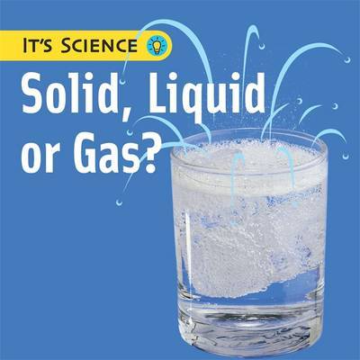 It's Science: Solid, Liquid or Gas? image