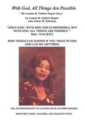 With God, All Things are Possible by Leanna Mack Guthrie Rogers image