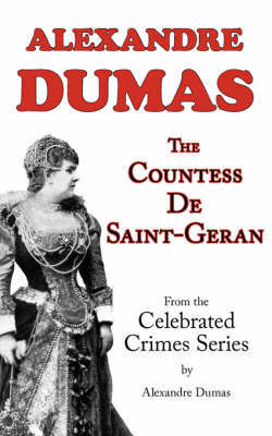 The Countess de Saint-Geran (from Celebrated Crimes) by Alexandre Dumas image