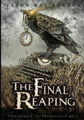 The Final Reaping by Jason Ray Forbus image