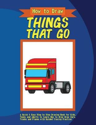 How To Draw Things That Go Karissa Doodles Book Buy Now At Mighty Ape Australia