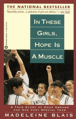 In These Girls, Hope Is a Muscle by Madeleine Blais image