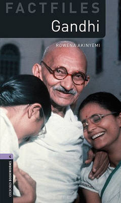 Oxford Bookworms Library Factfiles: Level 4:: Gandhi by Rowena Akinyemi image