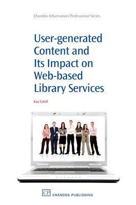 User-Generated Content and its Impact On Web-Based Library Services by Kay Cahill image