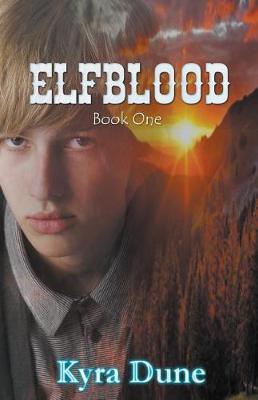 Elfblood by Kyra Dune image