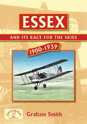 Essex and it's Race for the Skies by Graham Smith image