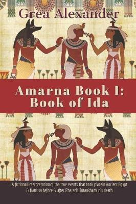 Amarna Book I by Grea Alexander image