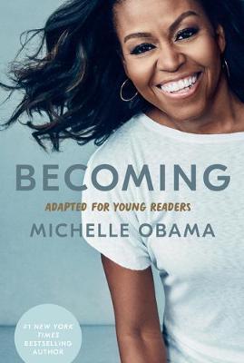 Becoming: Adapted for Young Readers by Michelle Obama image