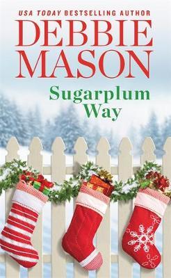 Sugarplum Way by Debbie Mason image