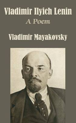 Vladimir Ilyich Lenin by Vladimir Mayakovsky image