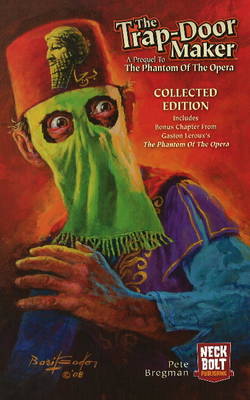 Trap-Door Maker: A Prequel to the 'Phantom of the Opera' by Pete Bregman image