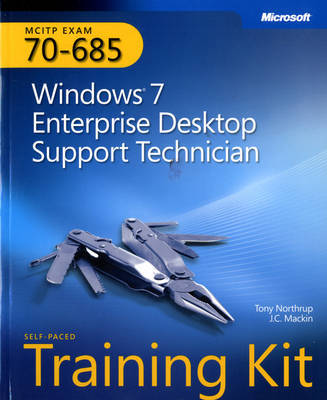 MCITP Self-placed Training Kit (exam 70-685): Windows 7 Enterprise Desktop Support Technician by J Mackin image