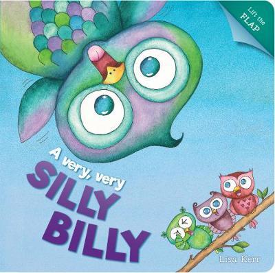 A Very, Very Silly Billy by Lisa Kerr image