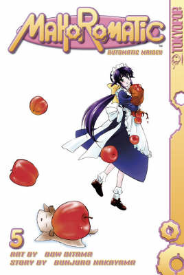 Mahoromatic: v. 5: Automatic Maiden by Bunjuro Nakayama image